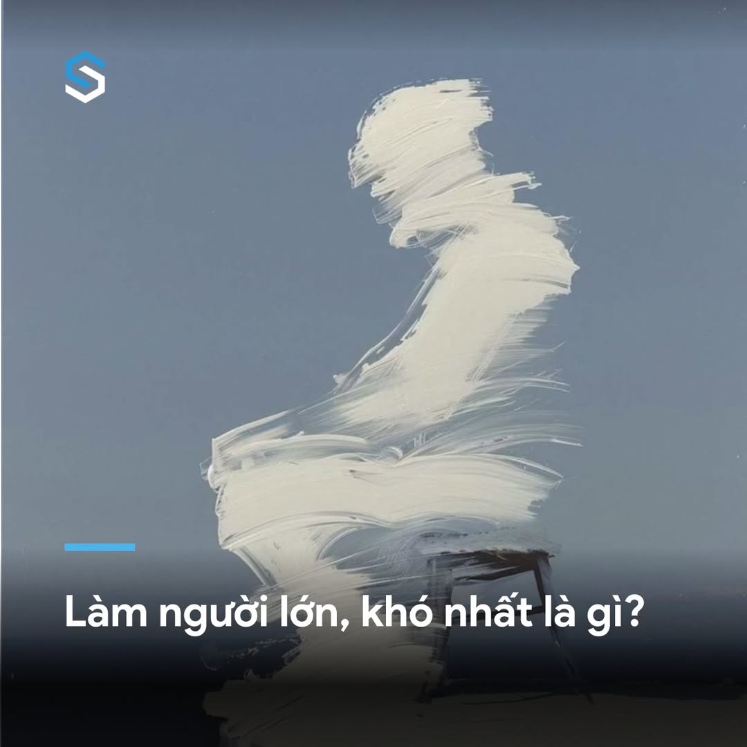 Khó Khăn Khi Trở Thành Người Lớn: Những Bài Học Cuộc Sống 2 544830925 1203457018479333 3231612016086170568 n