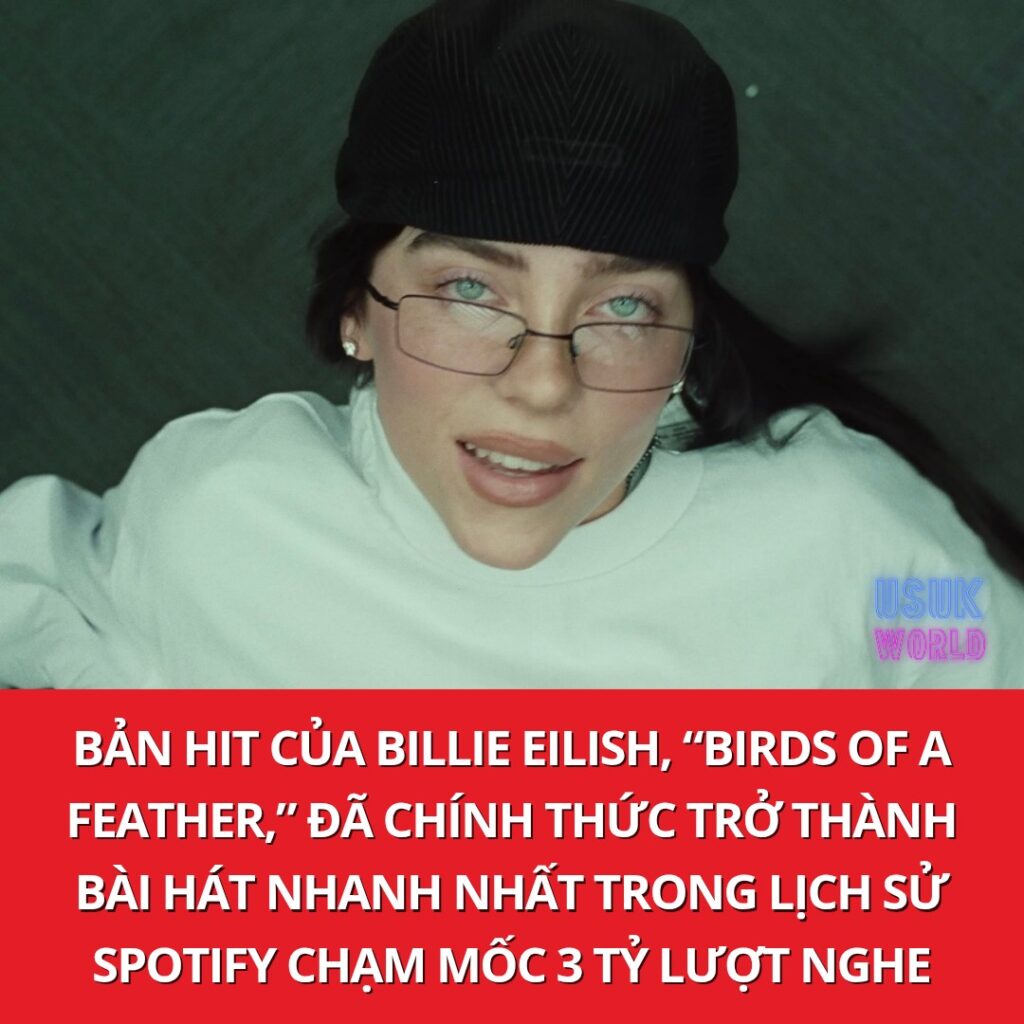 Billie Eilish lập kỷ lục mới với ca khúc 'LÔNG TRYM' 2 547308115 1402719435187520 715684524786048468 n