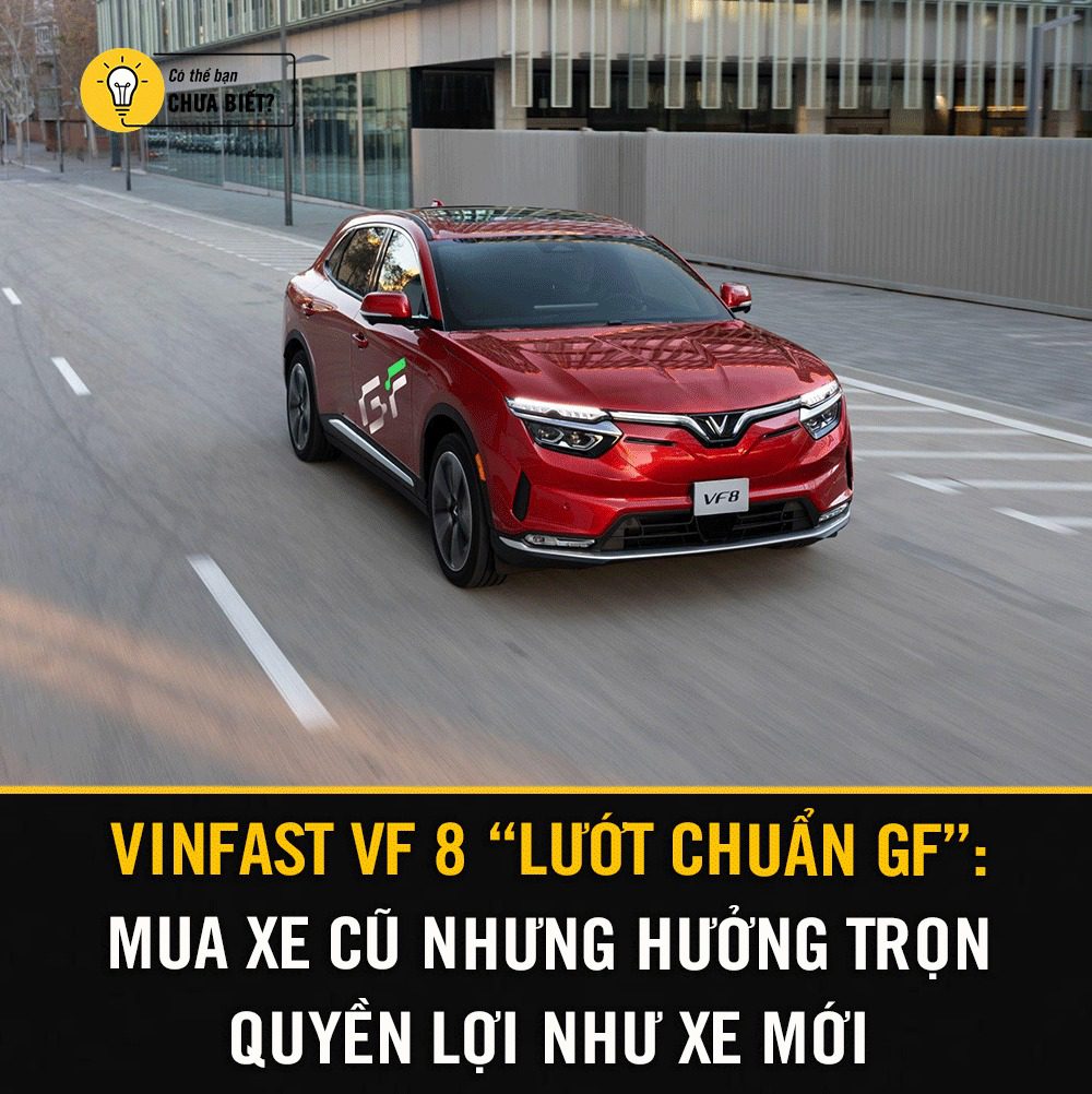 VinFast VF 8 'Lướt Chuẩn GF': Xe Cũ, Lợi Ích Như Mới 2 547377997 1356332276161664 4145150896611421997 n