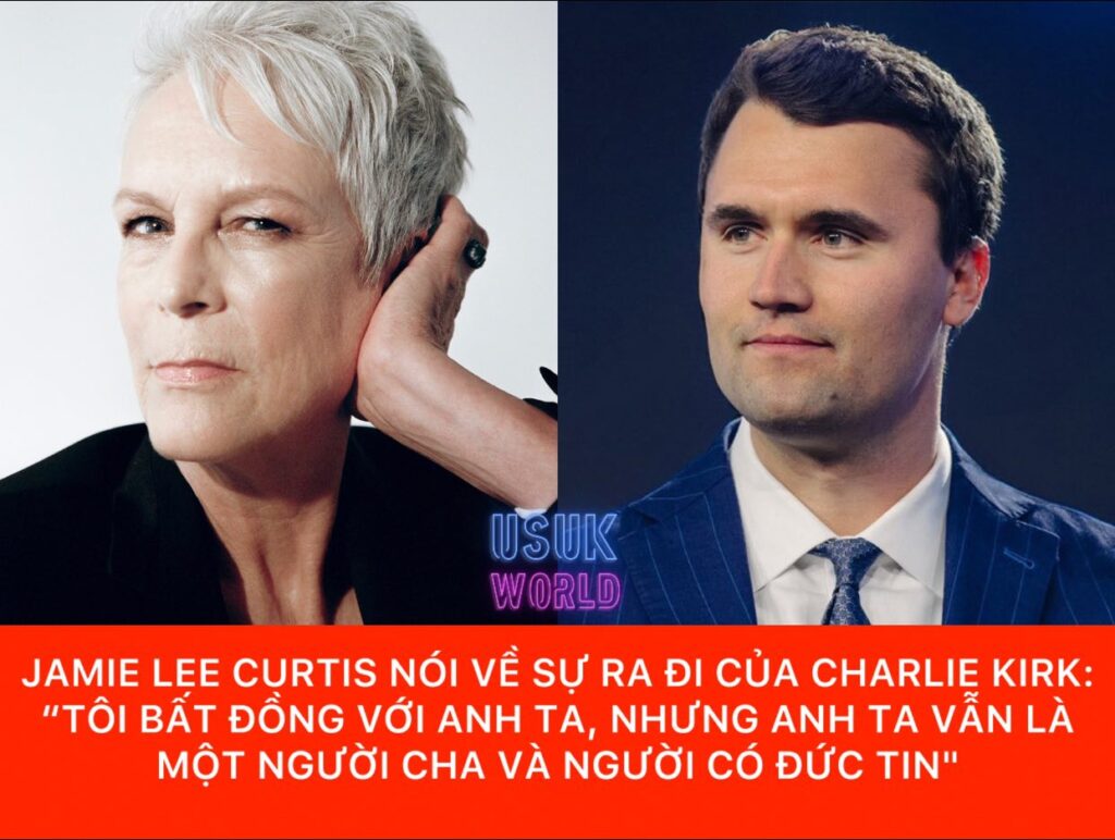 Jamie Lee Curtis chia sẻ quan điểm về Charlie Kirk 2 547821914 804076072145263 6410676094277748923 n