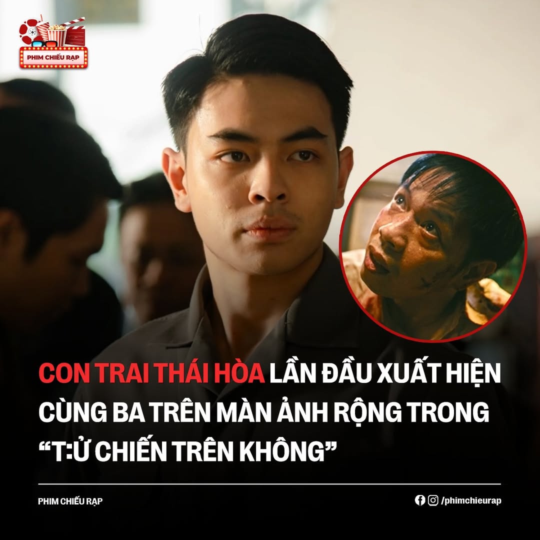 Thái Hòa và con trai cùng tham gia 'Tử Chiến Trên Không' 2 550361307 766911902860614 6638889187657721437 n