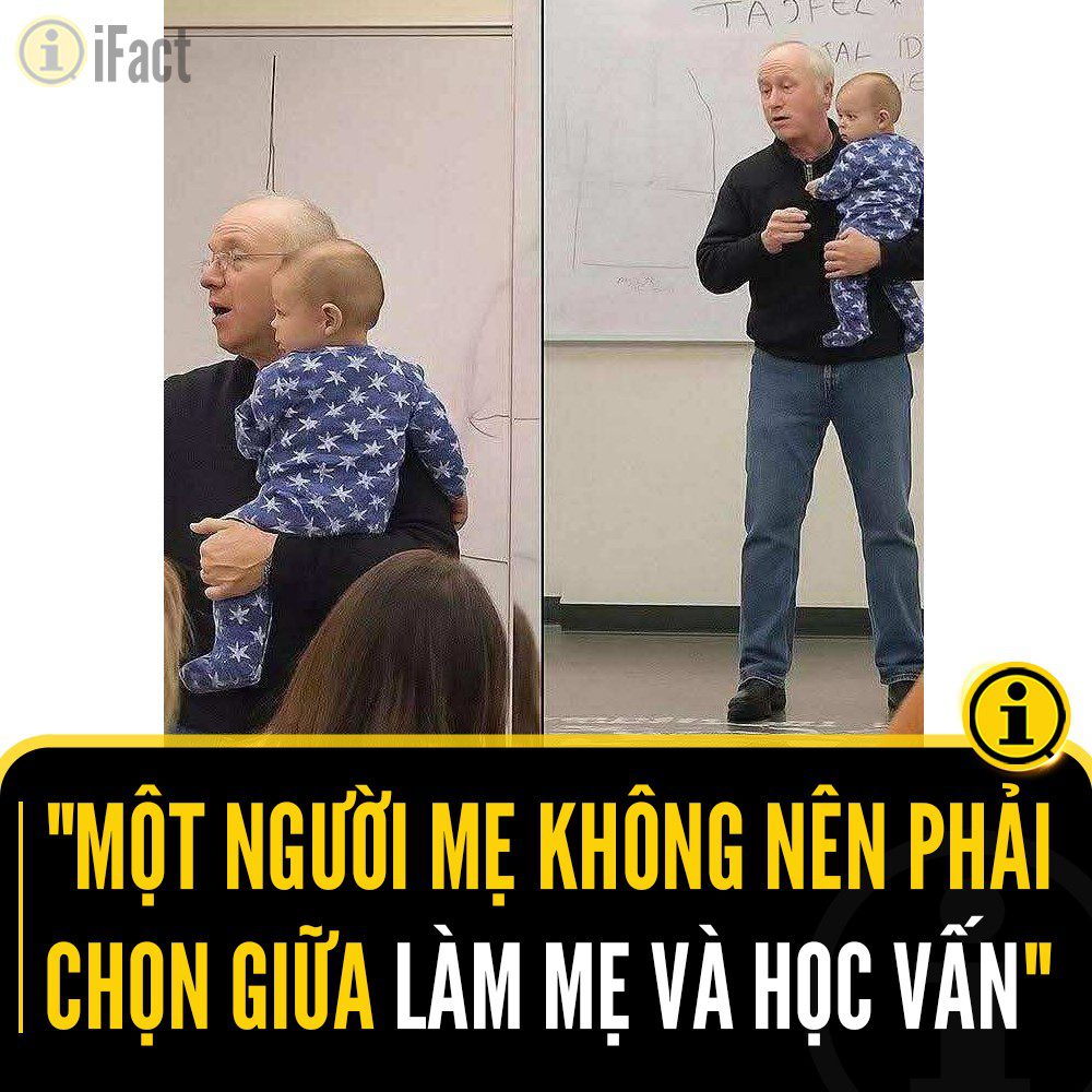 Giáo sư bế em bé trong lớp học, mang lại bài học về mẹ và giáo dục 2 553536604 1222885866543901 4462336230025666496 n