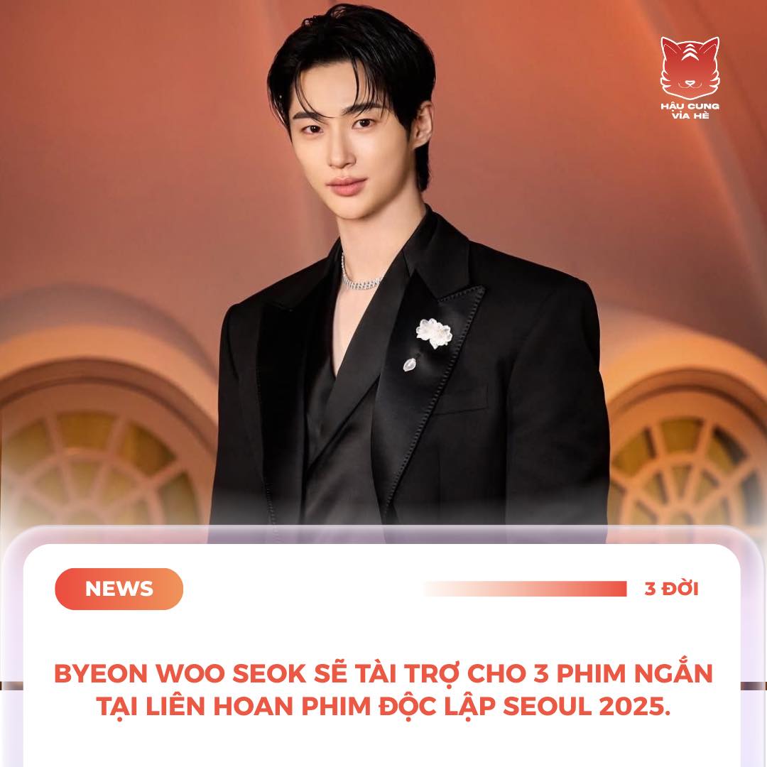 Byeon Woo Seok tài trợ cho 3 phim ngắn tại Liên hoan phim Seoul 2025 2 554869899 1096148426063617 8284802474609106473 n