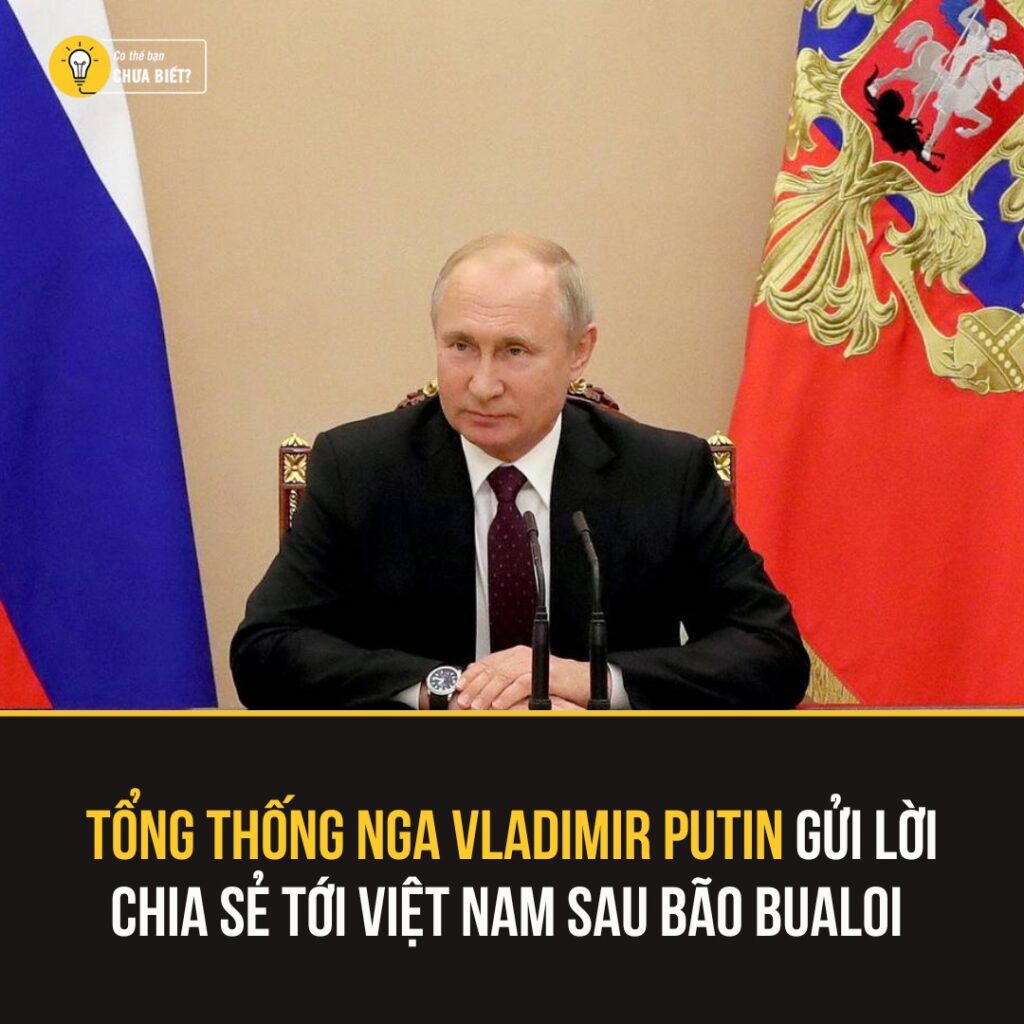 Putin chia sẻ nỗi đau với Việt Nam sau bão Bualoi 2 558083076 1373459894448902 9009294682211647290 n