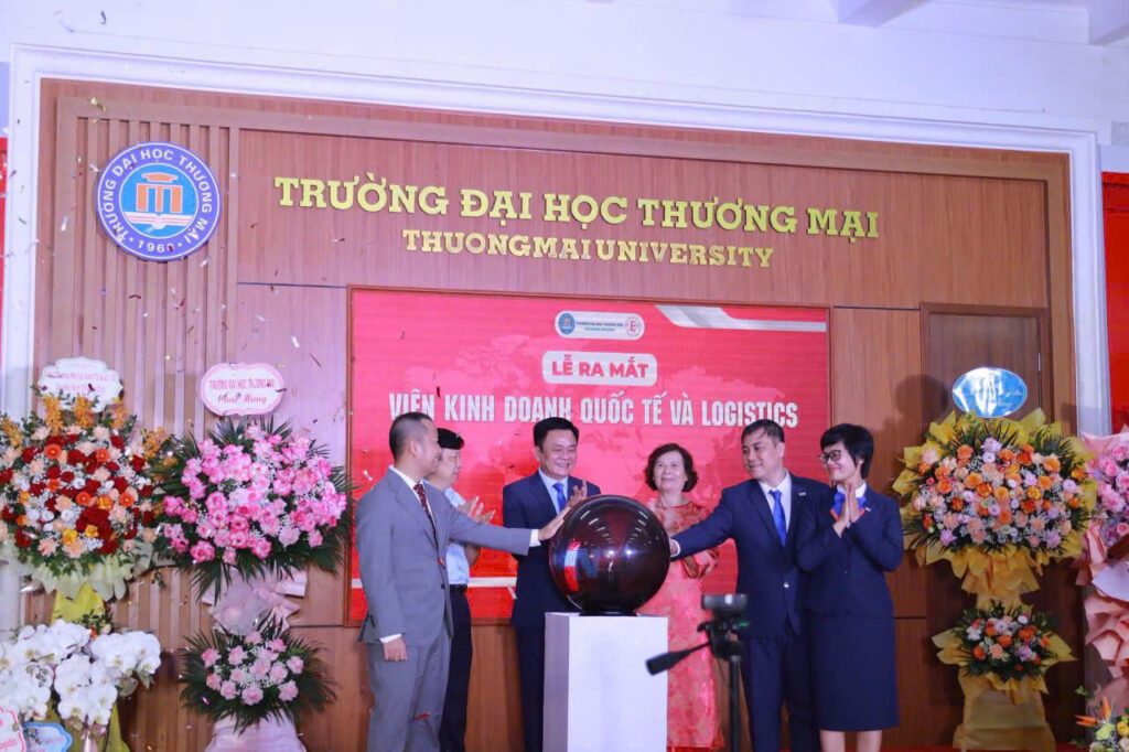 Đại học Thương mại thành lập Viện Kinh doanh Quốc tế và Logistics 2 558680513 1133478528988017 2851196759080530852 n